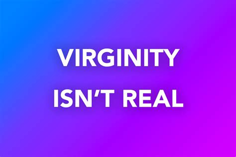 Episode 22 Virginity Isnt Real — Do We Know Things Podcast