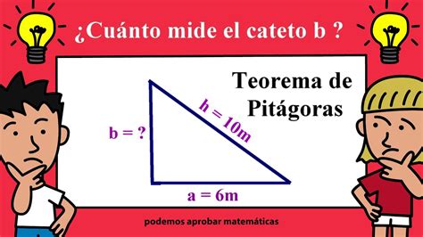 Teorema De Pitágoras Calcular Un Cateto Encontrar Un Cateto Youtube