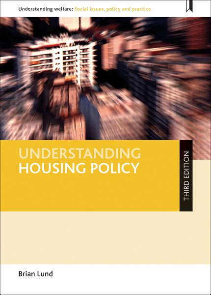 Policy Press Understanding Housing Policy By Brian Lund