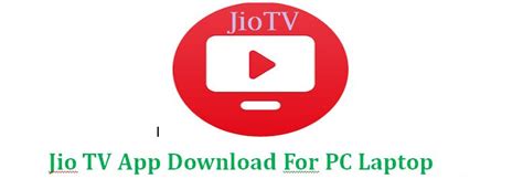 Enjoy whenever and wherever you go. Jio TV App Download For Laptop PC Windows MAC - Unlimited ...