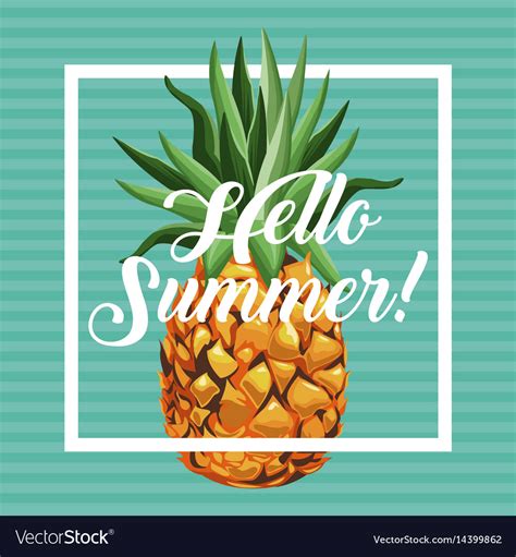 Hello Summer Pineapple Fresh Fruit Card Royalty Free Vector
