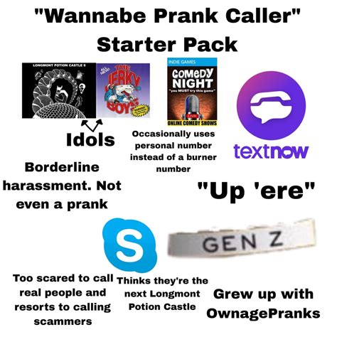 the wannabe prank caller starter pack r starterpacks