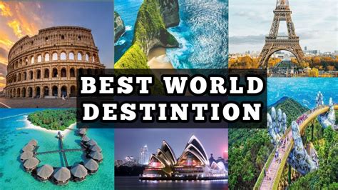 Worlds Most Visited Destinations 2021 Best Tourist Attractions Top