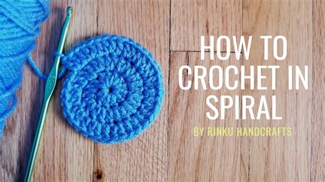 How To Crochet In Spiral Beginners Tutorial Youtube