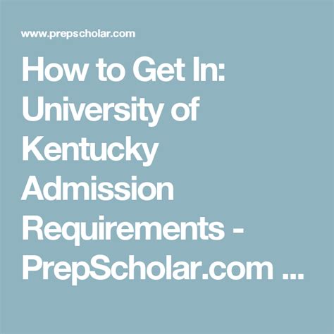 How To Get In University Of Kentucky Admission Requirements