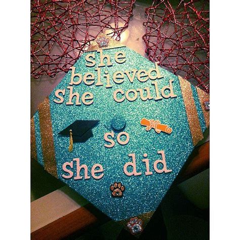 She Believed She Could So She Did 55 Creative Ways To Decorate Your Graduation Cap