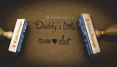 Daddys Little Cum Slut Kinkystamps Tattoo Textstempel Und Mehr Für Das Besondere Mindplay
