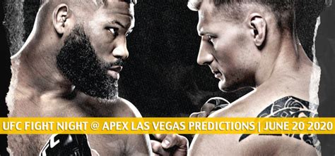 Ufc Fight Night Apex Predictions Picks And Odds June 20 2020