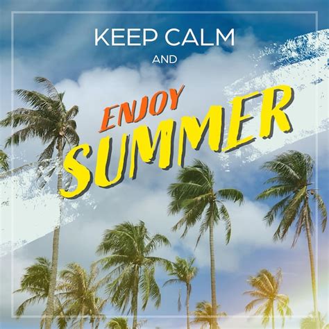Premium Psd Poster Keep Calm And Enjoy Summer Editable On Psd File
