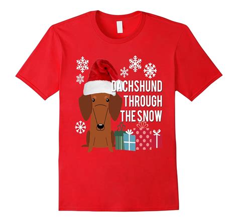 Cute Dog Christmas Shirt Dachshund Through The Snow Pets Cl Colamaga