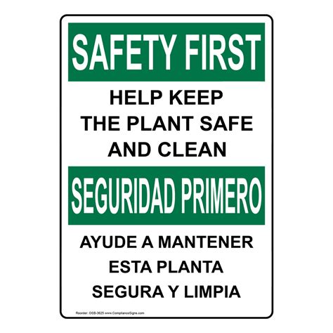 Osha Safety First Help Keep Plant Safe Clean Bilingual Sign Osb 3625