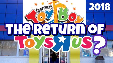 Geoffreys Toy Box The Return Of Toys R Us Youtube