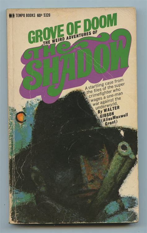 Grove Of Doom The Weird Adventures Of The Shadow By Gibson Walter