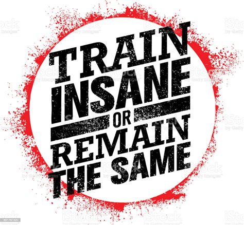Train Insane Or Remain The Same Workout And Fitness