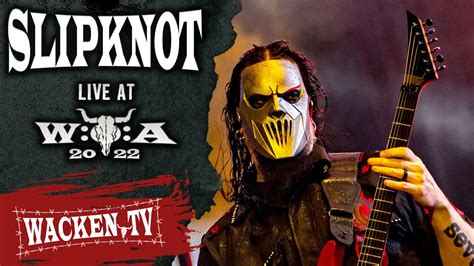Slipknot Spit It Out Live At Wacken Open Air 2022 Youtube