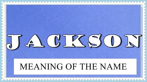 Name Jackson Name Meaning Fun Facts With Horoscope Youtube
