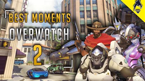 Best Moments 2 Overwatch Youtube