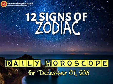 Todays Horoscopes December 07 2016 Today Horoscope Zodiac Daily
