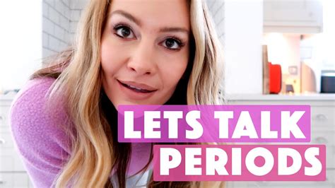 Lets Talk About Periods YouTube