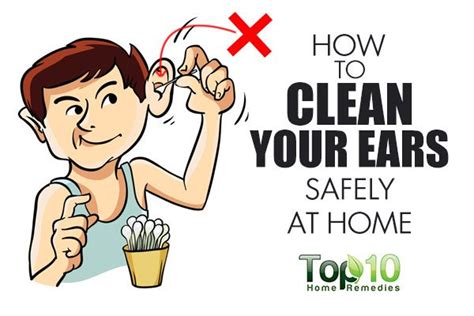 How To Clean Your Ears Safely At Home Top 10 Home Remedies