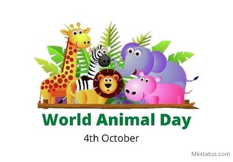 World Animal Day 4th October Quelques Animaux