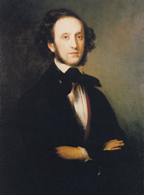 Felix Mendelssohn 1809 1847 German Composer I Just Love All