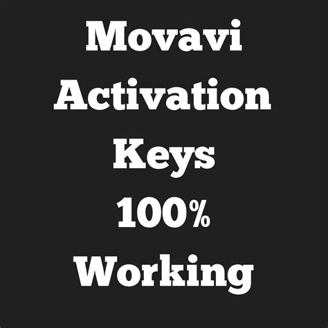 Movavi Activation Key 2020 100 Working Copy And Paste