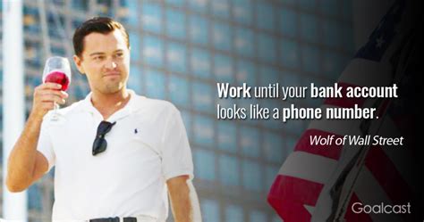 The wolf of w, street as a meme generator, news of pr. 12 The Wolf of Wall Street Quotes on Excess and Success