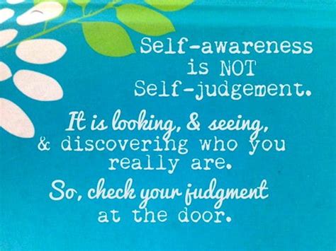 Favorite Inspiring Quotes ~ Self-Judgment to Self-Awareness