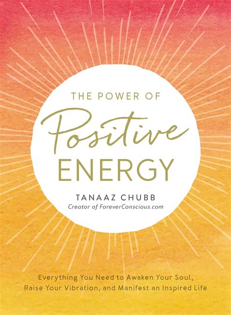 The Power Of Positive Energy Book By Tanaaz Chubb Official