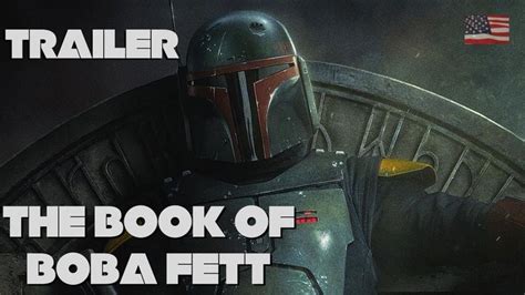 The Book Of Boba Fett Trailer Vo 2021 Trailers Channel Starwars