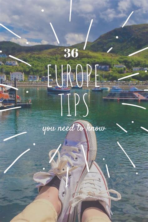 The 36 Best Tips For Travelling In Europe World Of Wanderlust