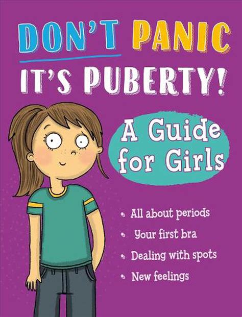Dont Panic Its Puberty A Guide For Girls By Anna Claybourne
