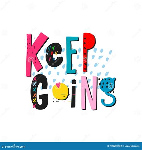 Keep Going Indicates Dont Quit And Advertisement Royalty Free Stock