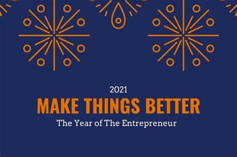 2021 Year Of The Entrepreneur Articulate Persuasion