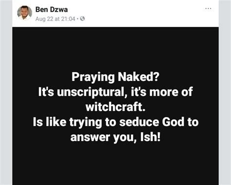 Praying Naked Is Unscriptural It S Like Trying To Seduce God To Answer You Nigerian Evangelist