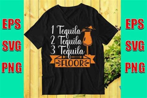 1 Tequila 2 Tequila 3 Tequila Floor Graphic By Merch Trends · Creative