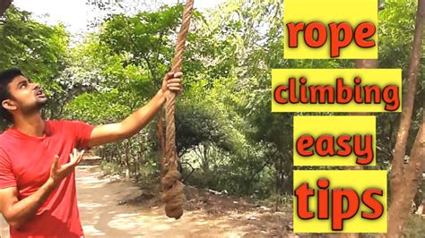 How To Climb Rope Easy Tips Ft Rajesh Bhardwaj Youtube