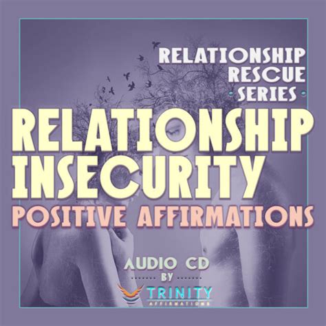 Relationship Rescue Series Relationship Insecurity Affirmations Audio
