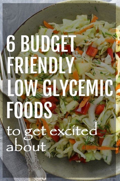 6 Budget Friendly Low Glycemic Foods To Get Excited About Low