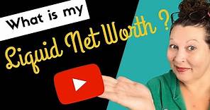 LIQUID NET WORTH | What Is It and Why I Should Care | My Liquid Assets