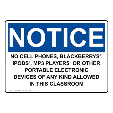 Osha Notice No Cell Phones Allowed In This Classroom Sign One 14112