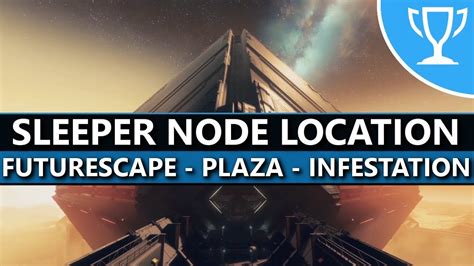 Destiny Futurescape Plaza Infestation Sleeper Node Location