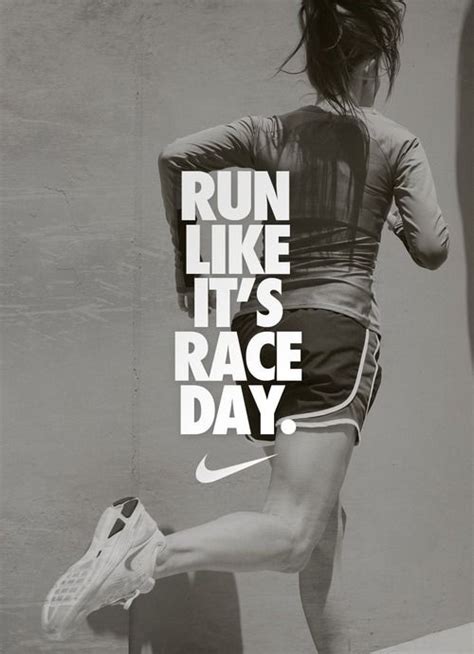 Run Like Its Race Day Nike