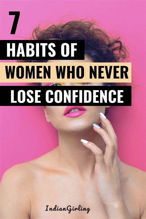 7 Habits Of Women Who Are Always Confident Self Improvement Tips