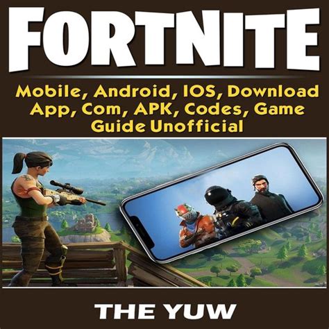 Fortnite Mobile Battle Royale Android Ios Apk App Codes Tips