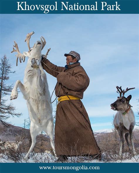 mongolians call as a “tsaatan” means “the reindeer herders” the park is the one of the major