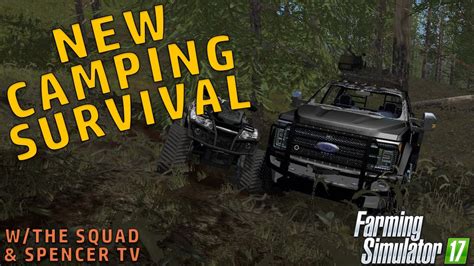 Starting New Camping Survival Farming Simulator 2017 Youtube
