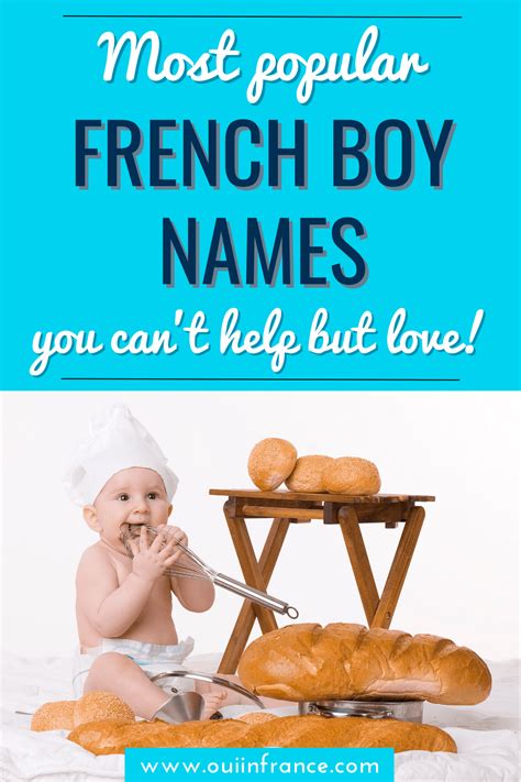 250 Popular French Boy Names In France From 1910 Through Today