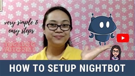 How To Setup Nightbot For Youtube Tagalog Tutorial 2021 Ar Tutorials